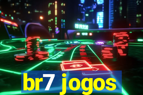 br7 jogos